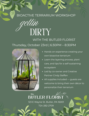 Gettin' Dirty with The Butler Florist | Bioactive Terrarium Workshop