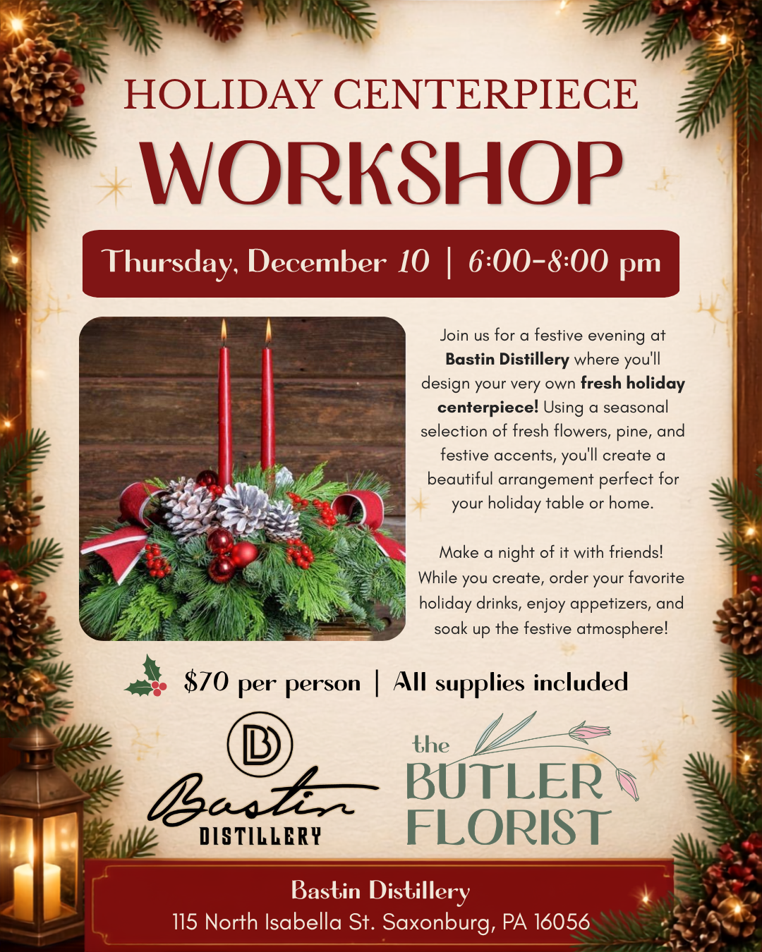 Holiday Centerpiece Workshop at Bastin Distillery